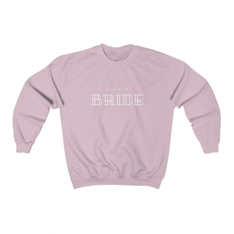 Quarantine Bride Sweatshirt